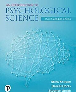 An Introduction to Psychological Science, Third Canadian Edition (Original PDF from Publisher)