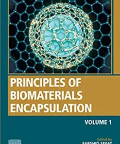 Principles of Biomaterials Encapsulation: Volume One (Woodhead Publishing Series in Biomaterials) (Original PDF from Publisher)