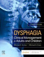 Dysphagia: Clinical Management in Adults and Children, 3rd Edition (Original PDF)