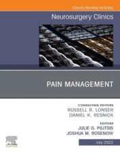Pain Management, An Issue of Neurosurgery Clinics of North America, E-Book (The Clinics: Internal Medicine) 2022 Original PDF