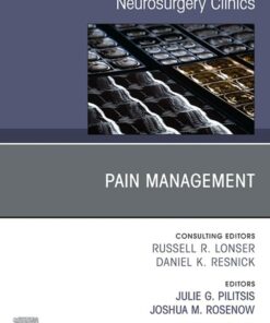 Pain Management, An Issue of Neurosurgery Clinics of North America, E-Book (The Clinics: Internal Medicine) (Original PDF from Publisher)