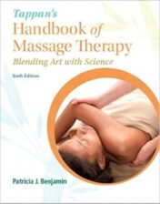 Tappan’s Handbook of Massage Therapy: Blending Art with Science, 6th Edition