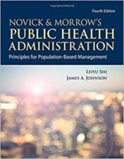 Novick & Morrow's Public Health Administration: Principles for Population-Based Management: Principles for Population-Based Management, 4th Edition 2020 EPUB & converted pdf