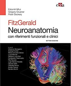 Fitzgerald Neuroanatomia: con riferimenti funzionali e clinici (Italian Edition) (Settima Edizione) (EPUB)