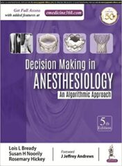 Decision Making in Anesthesiology: An Algorithmic Approach