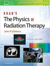 Khan’s The Physics of Radiation Therapy 6th Ed 2021 Original pdf