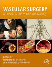 Vascular Surgery: A Clinical Guide to Decision-making 1st Ed 2021 Original pdf