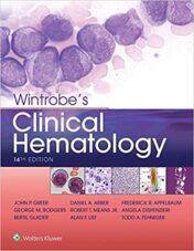 Wintrobe’s Clinical Hematology, 14th Edition (High Quality Scanned PDF)