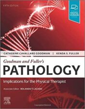 Goodman and Fuller’s Pathology: Implications for the Physical Therapist 5th Ed 2022 Original PDF