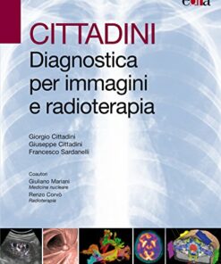 Cittadini. Diagnostica per immagini e radioterapia. Ediz. illustrata (EPUB + Converted PDF)