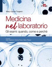 Medicina nel laboratorio: Gli esami: quando, come e perché (Italian Edition) (EPUB+Converted PDF)