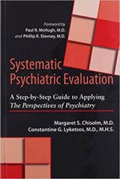 Systematic Psychiatric Evaluation: A Step-by-Step Guide to Applying The Perspectives of Psychiatry (ePub and converted pdf)