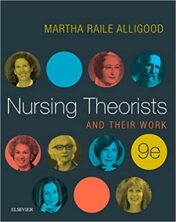 Nursing Theorists and Their Work 9th Edition  