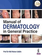 Manual of Dermatology in General Practice (Kindle Edition) 2021