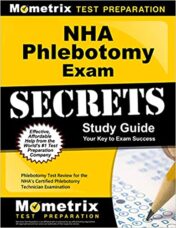 NHA Phlebotomy Exam Secrets Study Guide: Phlebotomy Test Review for the NHA’s Certified Phlebotomy Technician Examination(Original PDF)