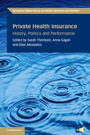 Private Health Insurance: History, Politics and Performance (Original PDF)