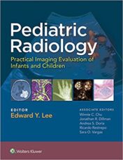 Pediatric Radiology: Practical Imaging Evaluation of Infants and Children (EPUB and CONVERTED PDF)