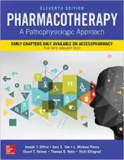 Pharmacotherapy: A Pathophysiologic Approach, Eleventh Edition (Original PDF) 2020