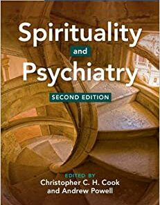 Spirituality and Psychiatry, 2nd Edition (Original PDF from Publisher)