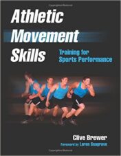 Athletic Movement Skills: Training for Sports Performance (Original PDF)