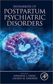 Biomarkers of Postpartum Psychiatric Disorders (PDF) 2019
