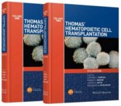 Thomas’ Hematopoietic Cell Transplantation, 2 Volume Set, 5th Edition (Retail PDF)