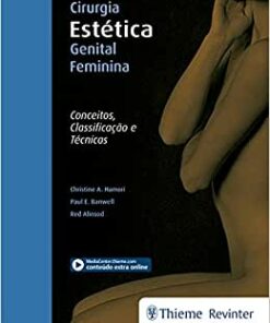 Cirurgia Estética Genital Feminina: Conceitos, Classificação e Técnicas, 1st edition (Original PDF from Publisher)