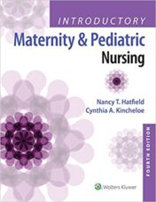 Introductory Maternity and Pediatric Nursing, 4th Edition 