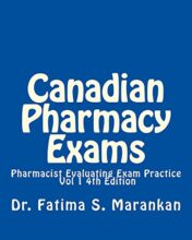 Canadian Pharmacy Exams-Pharmacist Evaluating Exam Practice Vol 1 2018: PEBC Evaluating Exam Review (EPUB+PDF)