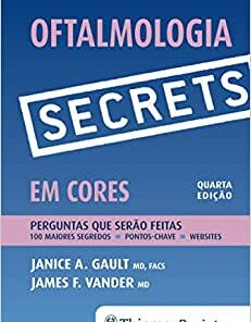 Secrets: Oftalmologia em Cores – Perguntas e Respostas, 4th Edition (Original PDF from Publisher)