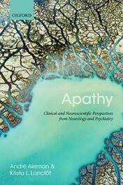 Apathy: Clinical and Neuroscientific Perspectives from Neurology and Psychiatry  Original PDF 