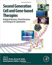 Second Generation Cell and Gene-Based Therapies : Biological Advances, Clinical Outcomes and Strategies for Capitalisation (PDF) 2020