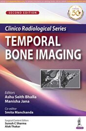 Clinico Radiological Series: Temporal Bone Imaging, 2nd edition (azw3+ePub+Converted PDF)