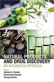 Natural Products and Drug Discovery: An Integrated Approach 1st Edition