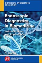 Endoscopic Diagnostics in Biomedicine: Instrumentation and Applications (ORIGINAL PDF)