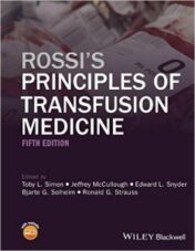 Rossi’s Principles of Transfusion Medicine, 5th Edition