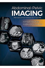 Abdominal-Pelvic Imaging: 200 Cases (Common Diseases): US, CT and MRI EPUB+Converted pdf 2021