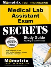Medical Lab Assistant Exam Secrets Study Guide: MLA Test Review for the ASCP Medical Laboratory Assistant Certification Examination(Original PDF)