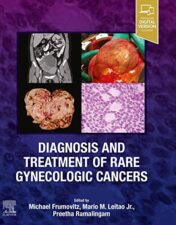 Diagnosis and Treatment of Rare Gynecologic Cancers 2022 True PDF