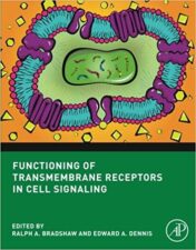 Functioning of Transmembrane Receptors in Signaling Mechanisms : Cell Signaling Collection (PDF) 2011