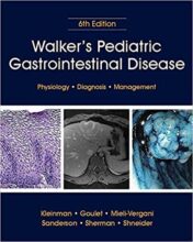 Walker's Pediatric Gastrointestinal Disease: Pathology, Diagnosis, Management, 2 Volume Set 6th Original PDF 2018