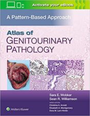 Atlas of Genitourinary Pathology: A Pattern Based Approach  