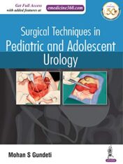 Surgical Techniques in Pediatric and Adolescent Urology (Original PDF)