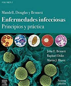 Mandell, Douglas y Bennett. Enfermedades infecciosas. Principios y práctica (Spanish Edition) (Epub + Converted PDF)