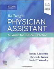 Ballweg's Physician Assistant: A Guide to Clinical Practice, 7th Edition original pdf 2021