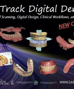 Step-by-Step Digital Dentures For the Dentist and Technician – Scanners, Software, Lab Techniques, and More! (CME VIDEOS)