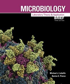 Microbiology: Laboratory Theory & Application, Brief 3e (Original PDF from Publisher)