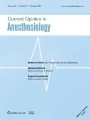 Current Opinion in Anesthesiology full archives 2021 True pdf