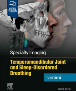 Specialty Imaging: Temporomandibular Joint and Sleep-Disordered Breathing 2nd Edition PDF AND VIDEO 