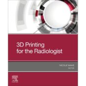 3D Printing for the Radiologist 1st Edition original pdf 2021